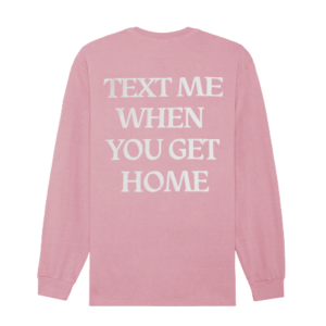 Text Me Longsleeve Pink Sweatshirt