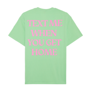Text Me Tee-Green With Pink
